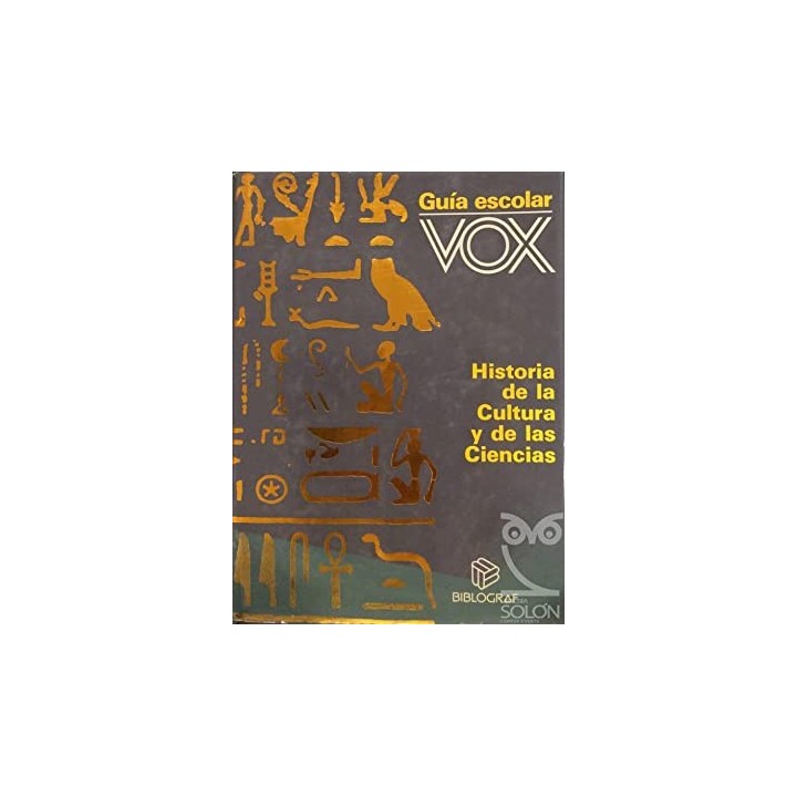 Guía escolar Vox. Historia de la Cultura y de las Ciencias